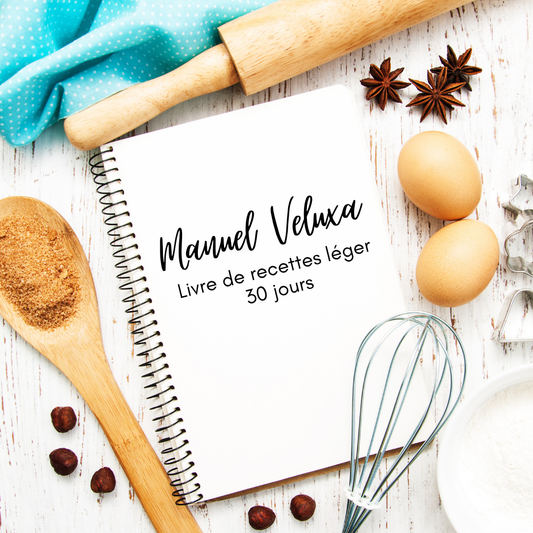 Veluxa™ - Livre de recettes léger 30 jours